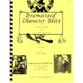 Dramatized Character Skits Vol 1 & 2