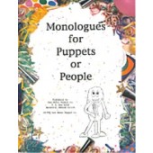 Monologues for Puppets or People