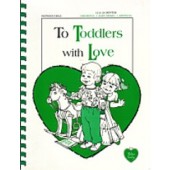 To Toddlers With Love