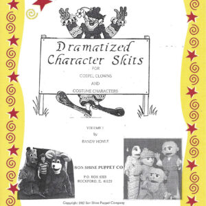 Dramatized Costume Character Skits Volume I & II