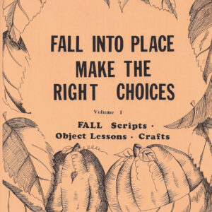 Autumn Harvest Christian Resource Books-Fall into Place I & II